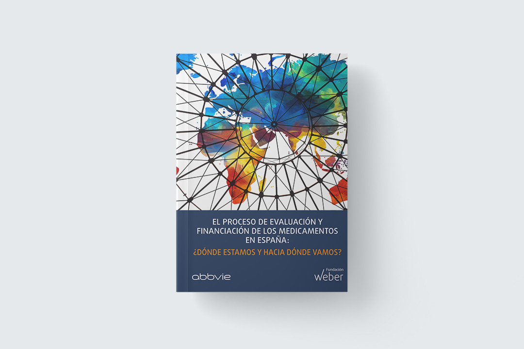 El proceso de evaluación y financiación de los medicamentos en España: ¿dónde estamos y hacia dónde vamos?