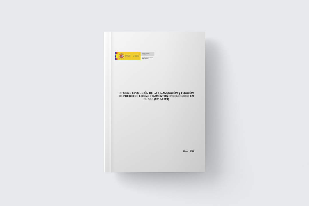 Informe evolución de la financiación y fijación de precio de los medicamentos oncológicos en el SNS