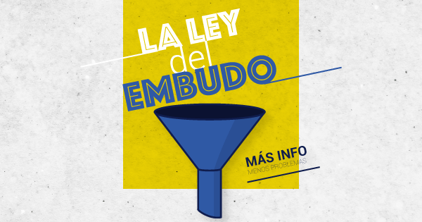 La Ley Embudo