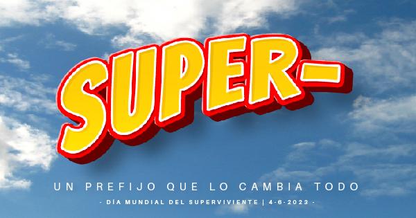 Día mundial del superviviente 2023