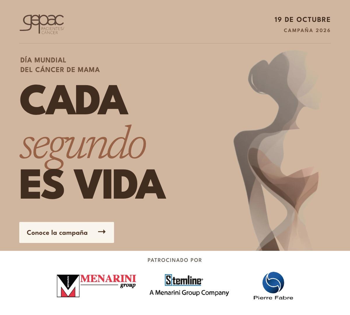 Cada segundo es vida · Día Mundial del Cáncer de Mama 2026 · GEPAC